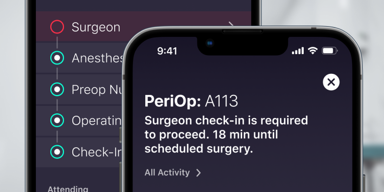 PeriOp surgical check-in app — surgeon notification 18 minutes before a scheduled surgery